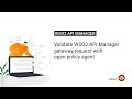 Validate WSO2 API Manager gateway request with open policy agent