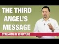 Strength In Scripture - Present Truth - Third Angel's Message