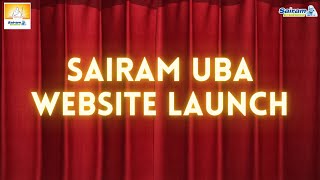 Sairam UBA Website Launch | SAIRAM UBA