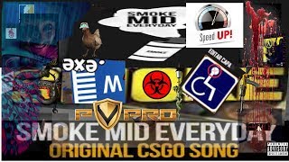A REAL SMOKE MID EVERYDAY BLAKE ORIGINAL CSGO SpeedUp Insane SONG on RoUnD OverPaSS