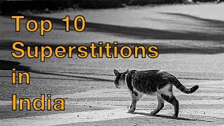 Top 10 Superstitions in India | After all its science | Neela Bakore