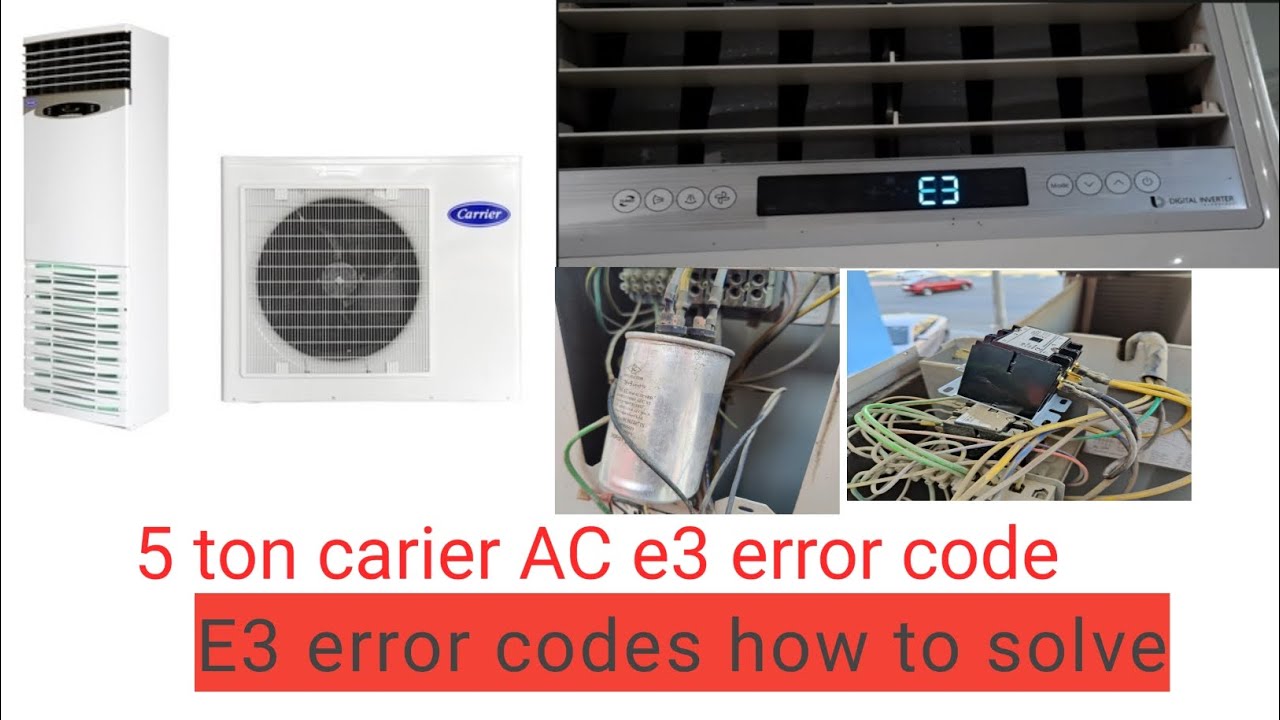 5 Ton Carrier Ac E3 Error Codes How To Solve E3 Error Code Youtube