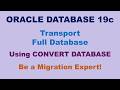 Oracle Transport Part 1: Convert Full Database