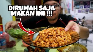 DIRUMAH AJA !!! NIKMATNYA MASAKAN RUMAHAN