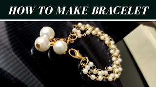 How To Make Bracelet