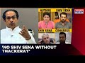'Shinde Camp Must Come For Floor Test' | There's No Shiv Sena Without Thackerays | Times Now