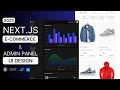 Next.js E-Commerce App & Admin Panel UI Design Tutorial | Shopping App Design