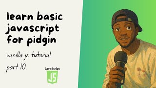 Learn Rest, Spread, & Destructuring in JavaScript - Simple JavaScript Course in Pidgin (Part 10)