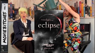 The Twilight Saga: Eclipse | Twilightober | MovieBitches RetroReview Ep 68