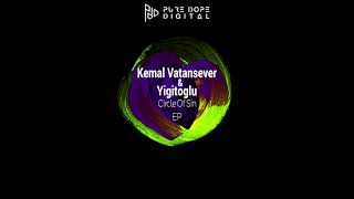 Kemal Vatansever - Circle Of sin (Original Mix)