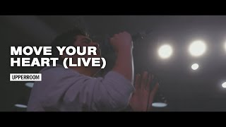 Move Your Heart (Live) - UPPERROOM