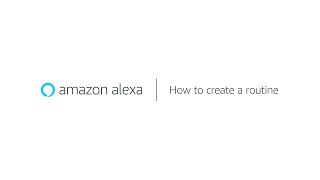 How to Create a Routine with Alexa