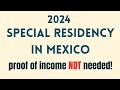 2024 Mexican Regularization Program & Mexican Residency Guide