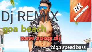 goa wale beach pe hindi new dj song 2020