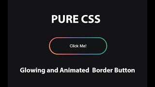 Glowing Border Animated Button | Glowing hover glow | Gradient Button Effects | Pure CSS | Html CSS
