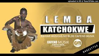 Lemba Katchokwe - Mamaweno (Sassa Tchokwe Internacional) - CAFENO MUSIK