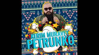 Kerim Muravey -Petrunko