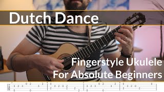 Dutch Dance - Hans Neusidler | Ukulele Prep-Grade | Absolute Beginner Fingerstyle Song