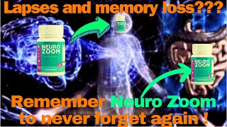 Overcoming Memory Lapses with NeuroZoom's Help
