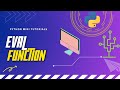 eval function in Python | eval() function | Python Mini Tutorials