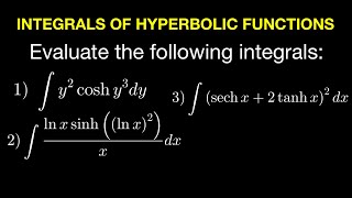 Integration of Hyperbolic Functions Part 1