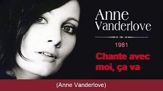 Chante avec moi, ça va - Anne Vanderlove