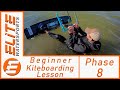 Beginner Kiteboarding Lesson- Phase 8 