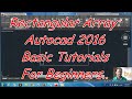 Rectangular Array: Autocad 2016 cad software - online autocad classes Part 20-30