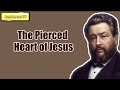 The Pierced Heart of Jesus || CHARLES SPURGEON || Volume 63: 1917