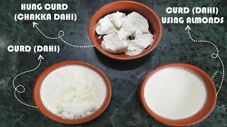 How to make curd (dahi) and hung curd (chakka dahi) at home| With starter (jaman)| Without starter