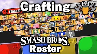Crafting a Smash Switch Roster