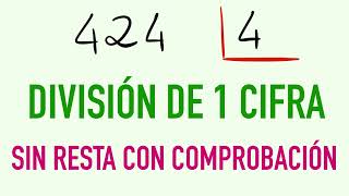 Aprende a dividir sin resta - Ejemplo: 424 entre 4