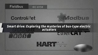 Smart drive: Exploring the mysteries of bus-type electric actuators