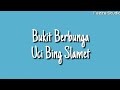 Bukit Berbunga - Uci Bing Slamet ( Lirik )