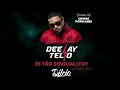 Deejay Telio - És Tão Sensual |TOY  (DJ DILCIO EXTENDED MIX)