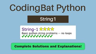 Coding Bat Python String-1 | Complete Explanations and Solutions