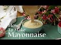 Homemade Mayonnaise in 2 Minutes | Yummefy