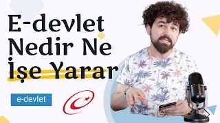 E-devlet Nedir Nasıl Kullanılır? Edevlet Üzerinden Yapılan İşlemler - Kısaca Ne İşe Yarar Bilgi