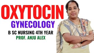 Oxytocin II B Sc Nursing 4 Th Year II Gynecology II