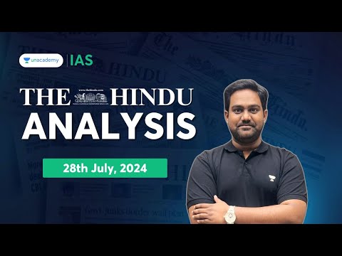 The Hindu Newspaper Analysis LIVE | July 28, 2024 | UPSC Current Affairs Today | Chethan N