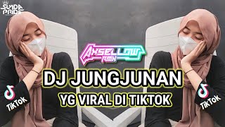 DJ JUNGJUNAN ONI APRAK X DJ NISTA VIRAL TIKTOK TERBARU SUNDA PRIDE PRO PRESENT