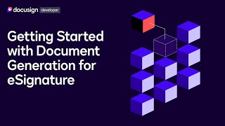 Getting Started with Document Generation for eSignature - Webinar