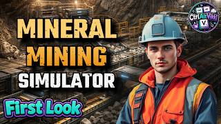 Mineral Mining Simulator - First Look - From Dirt To Diamonds