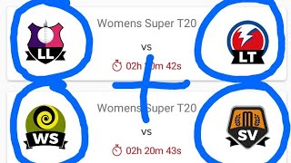 WS vs SV and LL vs LT womens T20 PLAYING11| DREAM11 TEAM AND TEAM NEWS |