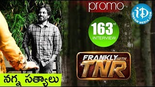 Frankly With TNR #163 - Exclusive Interview - Promo || Talking Movies With iDream