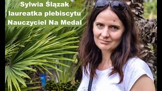 Nauczyciel Na Medal 2018 Sylwia Ślązak