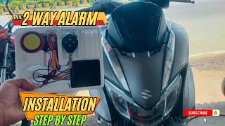 SUZUKI BURGMAN 2 WAY ALARM INSTALLATION [STEP BY STEP]