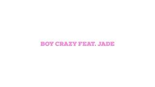 Kesha - BOY CRAZY. (feat. JADE) [Official Visualizer]