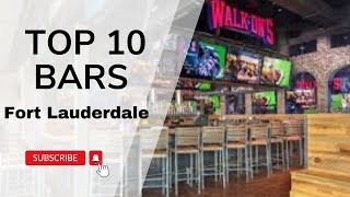 Top 10 Ft Lauderdale Bars You Can't Miss