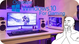 OptiMize Windows 10 For Gaming / Video Editing